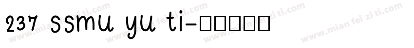 237 ssmu yu ti字体转换